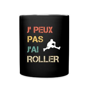 Je peux pas j'ai roller vintage drôle - Mug uni - noir - Devant