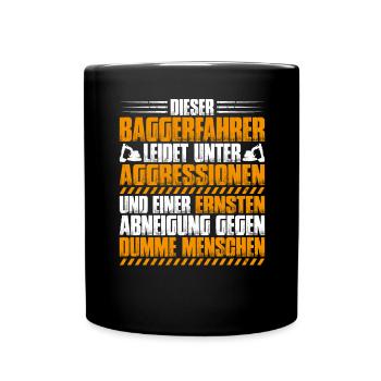 Baggerfahrer Baggerführer Heavy Equipment Operator - Tasse einfarbig - Schwarz - Vorne