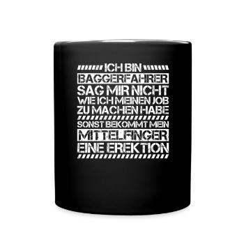 Baggerfahrer Baggerführer Heavy Equipment Operator - Tasse einfarbig - Schwarz - Vorne