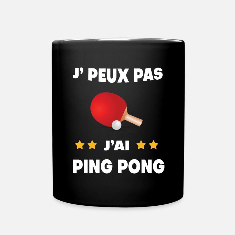 Je peux pas j'ai ping pong raquette cadeau - Mug uni - noir
