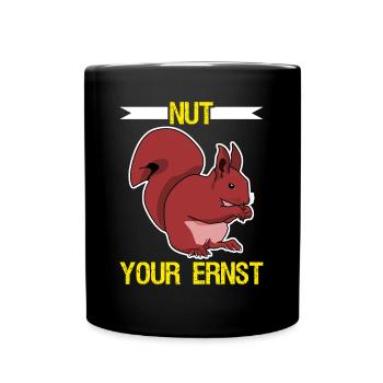 Eichhörnchen Nut your Ernst Squirrel - Full Colour Mug - black - Front