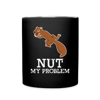 Écrou d’écureuil mon problème - Mug uni - noir - Devant