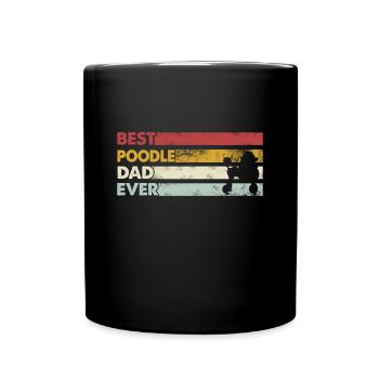 Best Father Ever - Poodle - Full Colour Mug - black - Front