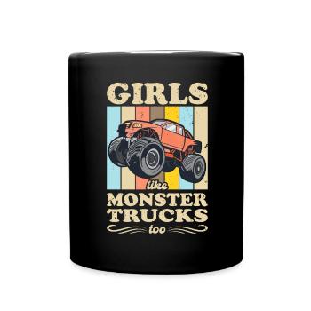Girls also like monster trucks girls monsters - Full Colour Mug - black - Front