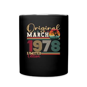 45th birthday Mann Original March Born 1978 - Full Colour Mug - black - Front