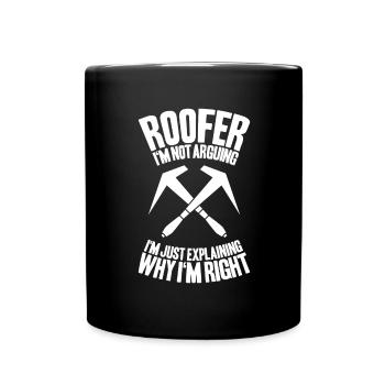 Roofer Roofing Roofing Roofing Roofers Roofing - Full Colour Mug - black - Front