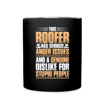 Roofer Roofing Roofing Roofing Roofers Roofing - Full Colour Mug - black - Front
