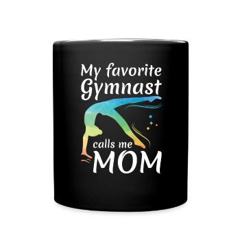 My favorite gymnast calls me Mama Gymnastics - Full Colour Mug - black - Front