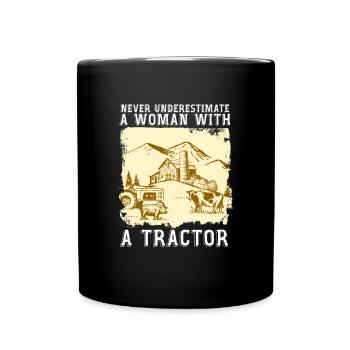 Never Underestimate A Woman With A Tractor - Full Colour Mug - black - Front