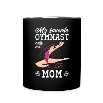 My favorite gymnast calls me Mama Gymnastics - Full Colour Mug - black - Front