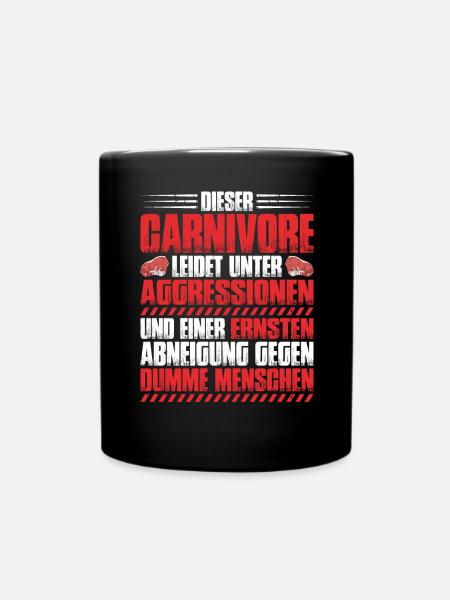 Carnivore Diät Carnivore Ernährung Carnivore Diet - Tasse einfarbig - Schwarz