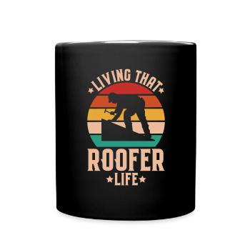 Roofer Roofing Roofing Roofing Roofers Roofing - Full Colour Mug - black - Front