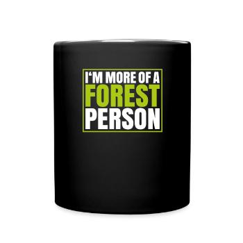 Forester Forestry Forester Forest workers Forest - Full Colour Mug - black - Front