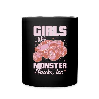 Girls also like monster trucks girls monsters - Full Colour Mug - black - Front
