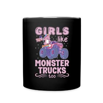 Girls also like monster trucks girls monsters - Full Colour Mug - black - Front