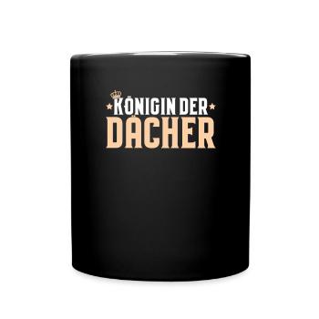 Dachdecker Dachdeckerei Dachdecken Roofer Roofing - Tasse einfarbig - Schwarz - Vorne