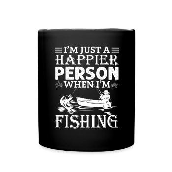I'm just a happier person when I - Full Colour Mug - black - Front