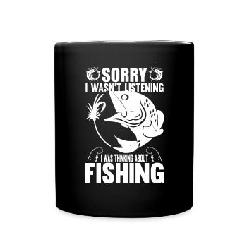 Sorry I Wasn't Listening I Was Thinking About Fish - Tasse einfarbig - Schwarz - Vorne