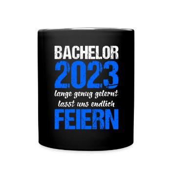 Bachelor 2023 Lange Genug Gelernt Lasst Uns Feiern - Tasse einfarbig - Schwarz - Vorne
