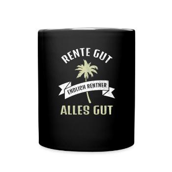 Endlich Rente 2023 Geschenk Rentenbeginn Ruhestand - Tasse einfarbig - Schwarz - Vorne