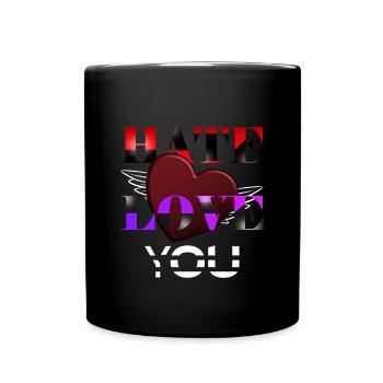 Hass und Liebe Herz für Liebende und Verliebte - Tasse einfarbig - Schwarz - Vorne