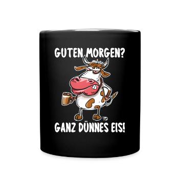 Guten Morgen? Ganz dünnes Eis! Mürrische Lustige - Tasse einfarbig - Schwarz - Vorne