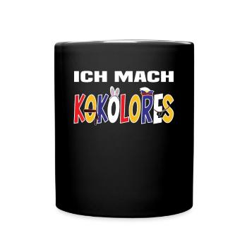 Karneval Ich mach Kokolores - Tasse einfarbig - Schwarz - Vorne