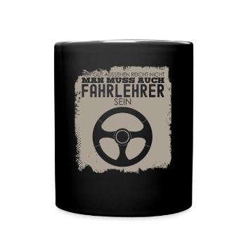 Fahrlehrer Fahrlererin Fahrschullehrer - Tasse einfarbig - Schwarz - Vorne
