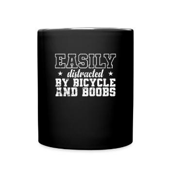 Easily distracted by Bicycle and Boobs - Full Colour Mug - black - Front
