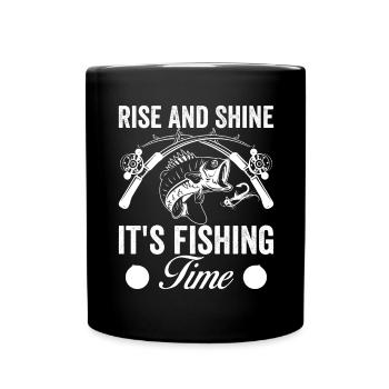 Get up and shine, it's time to fish - - Full Colour Mug - black - Front