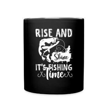 Rise And Shine It's Fishing Time 1 - - Full Colour Mug - black - Front