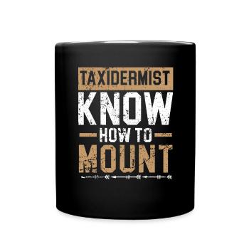 Taxidermisten wissen, wie man Taxidermie montiert - Tasse einfarbig - Schwarz - Vorne