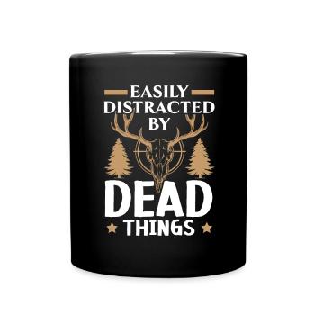 Leicht ablenkbar durch tote Dinge Taxidermie - Tasse einfarbig - Schwarz - Vorne