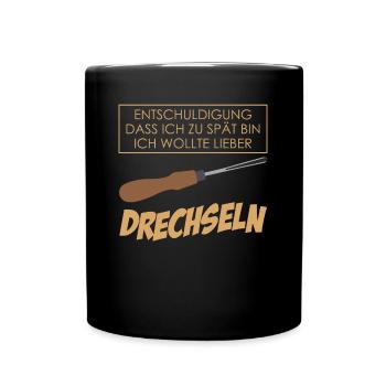 Drechsler Drechseln Tischler Schreiner - Tasse einfarbig - Schwarz - Vorne