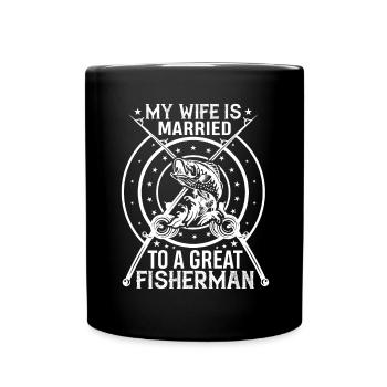 Meine Frau ist mit einem tollen Angler verheiratet - Tasse einfarbig - Schwarz - Vorne