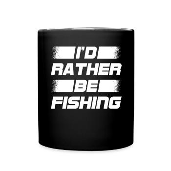 Ich würde lieber fischen 7 - - Tasse einfarbig - Schwarz - Vorne