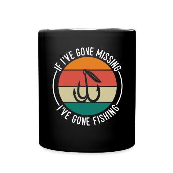 Wenn ich verschwunden bin, bin ich angeln gegangen - Tasse einfarbig - Schwarz - Vorne