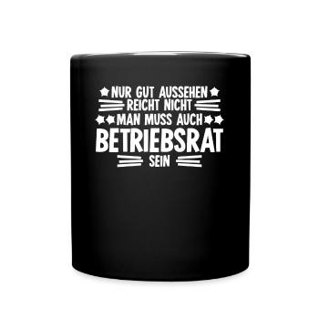 Betriebsrat Betriebsrätin - Tasse einfarbig - Schwarz - Vorne