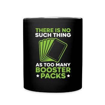 Il n’y a pas trop de boosters - Mug uni - noir - Devant
