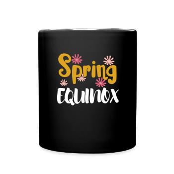 First Day Of Spring Equinox - Tasse einfarbig - Schwarz - Vorne
