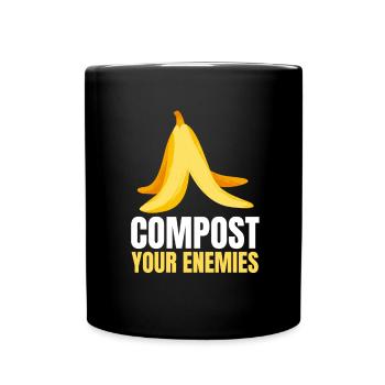 Compost Your Enemies - Full Colour Mug - black - Front