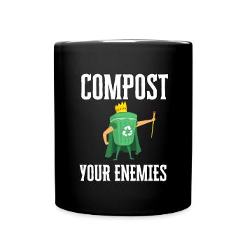 Compost Your Enemies - Full Colour Mug - black - Front