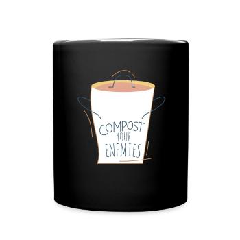 Compost Your Enemies - Full Colour Mug - black - Front