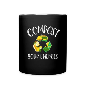 Compost Your Enemies - Full Colour Mug - black - Front