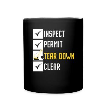Inspect Permit Tear Down Clear House Demolition - Tasse einfarbig - Schwarz - Vorne