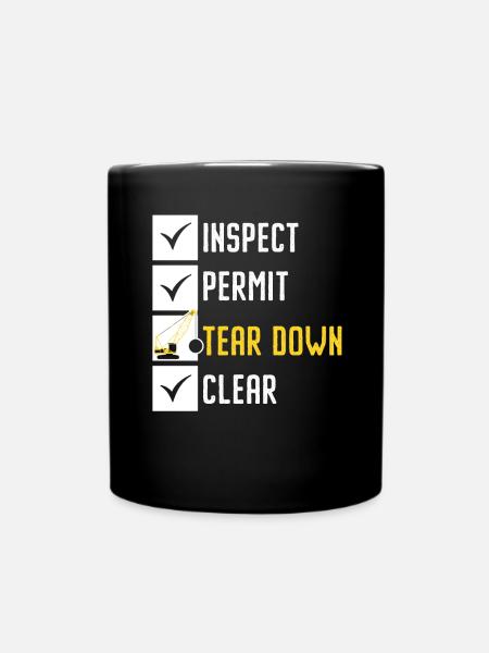Inspect Permit Tear Down Clear House Demolition - Tasse einfarbig - Schwarz