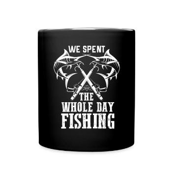 Nous avons passé toute la journée à pêcher - - Mug uni - noir - Devant