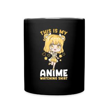 This Is My Anime Watching Shirt I Kawaii Girl - Tasse einfarbig - Schwarz - Vorne