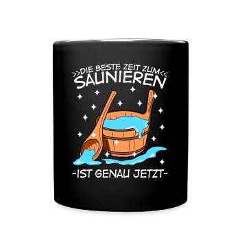 Sauna Saunieren Saunisten Saunist - Tasse einfarbig - Schwarz - Vorne