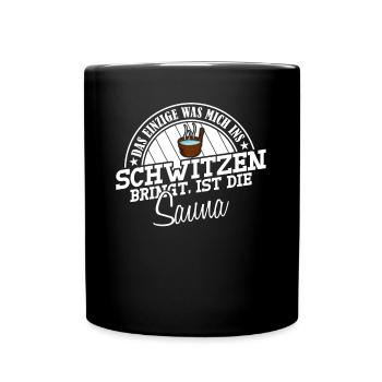 Sauna Witz Saunist Saunisten Saunieren - Tasse einfarbig - Schwarz - Vorne